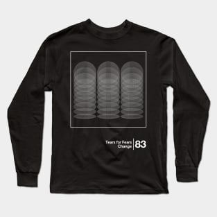 Tears For Fears - Change / Minimalist Graphic Artwork Long Sleeve T-Shirt